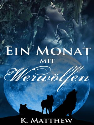 cover image of Ein Monat mit Werwölfen